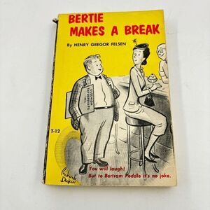 (1963) BERTIE MAKES A BREAK: HENRY G FELSEN/ Vintage PB 5th printing
